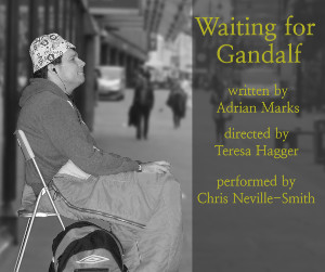 Image of Kevin sitting outside Fenwicks. Text: Waiting for Gandalf, written by Adrian Marks, Directed by Teresa Hagger, performed by Chris Neville-Smith