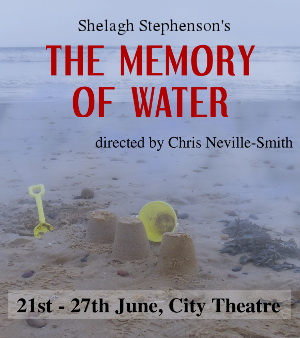 Text: Shelagh Stephenson's The Memory of Water, directed by Chris Neville-Smith; image: bucket and spade on beach in a blue mist.